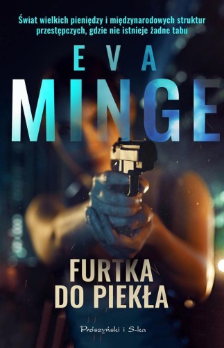 Furtka do piekła, Eva Minge
