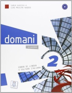DOMANI 2 PODRĘCZNIK A2 + PŁYTA CD AUDIO I DVD ROM
