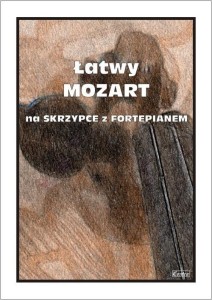 ŁATWY MOZART NA SKRZYPCE Z FORTEPIANEM