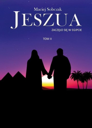 Jeszua T.2 Zaczęło się w Egipcie, Maciej Sobczak