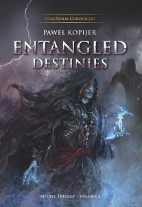 ENTANGLED DESTINIES, PAWEŁ KOPIJER