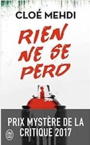 RIEN NE SE PERD, CLOE MEHDI