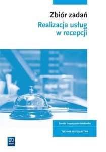 ZBIÓR ZADAŃ REALIZACJA USŁUG W RECEPCJI HGT.06