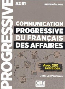 COMMUNICATION PROGRESSIVE DU FRANCAIS DES... A2-B1