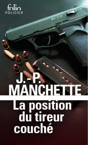 Position du tireur couche, Jean-Patrick Manchette