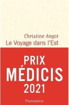 Voyage dans l'Est, Christine Angot