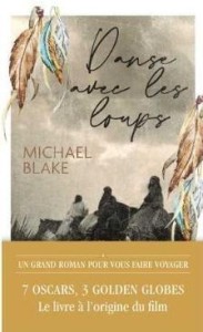 DANSE AVEC LES LOUPS, MICHAEL BLAKE
