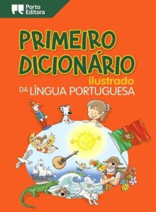 PRIMEIRO DICIONARIO ILUSTRADO DA LINGUA PORTUGUESA