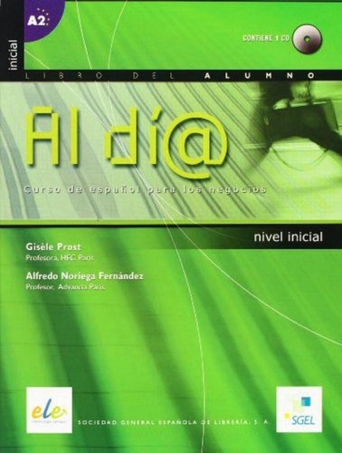 Al dia inicial podręcznik + CD, Prost Gisele
