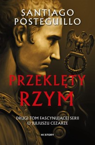 PRZEKLĘTY RZYM, SANTIAGO POSTEGUILLO