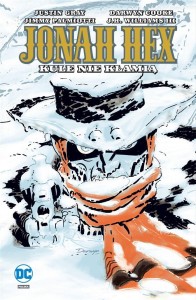 JONAH HEX . KULE NIE KŁAMIĄ T. 6, PRACA ZBIOROWA