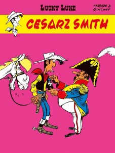 LUCKY LUKE. CESARZ SMITH, RENE GOSCINNY, MORRIS
