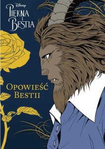 PIĘKNA I BESTIA T.2 OPOWIEŚĆ BESTII