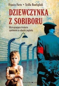 DZIEWCZYNKA Z SOBIBORU, FORTE FRANCO