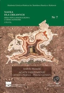 NAUKA DLA CIEKAWYCH. AGATY I KRZEMIENIE...NR 7