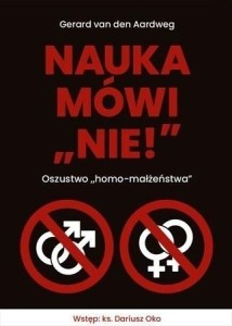 NAUKA MÓWI NIE! OSZUSTWO HOMO-MAŁŻEŃSTWA