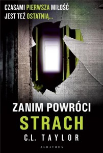 ZANIM POWRÓCI STRACH, C.L. TAYLOR
