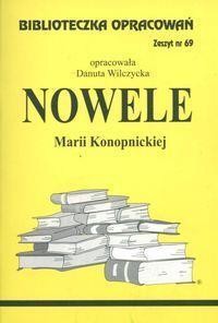 BIBLIOTECZKA OPRACOWAŃ NR 069 NOWELE M.KONOPNICKA