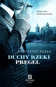 DUCHY RZEKI PREGEL, KRZYSZTOF BEŚKA
