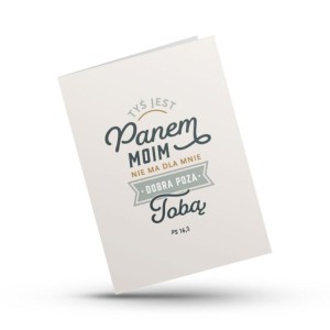KARTKA SKŁADANA - TYŚ JEST PANEM MOIM