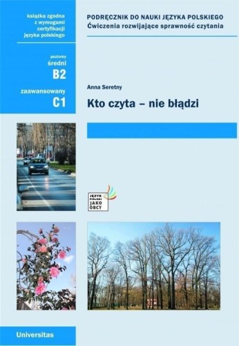Kto czyta - nie błądzi. Ćwiczenia (B2, C1)