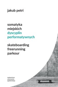 SOMATYKA MIEJSKICH DYSCYPLIN PERFORMATYWNYCH