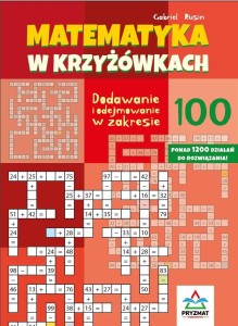 MATEMATYKA W KRZYŻÓWKACH... ZAKRES DO 100