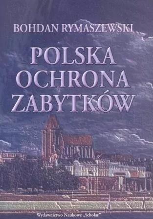 Polska ochrona zabyktów, Bohdan Rymaszewski