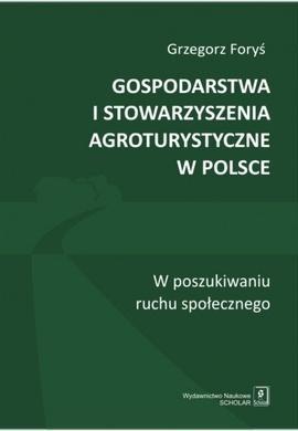Gospodarstwa i stowarzyszenia agroturystyczne w...
