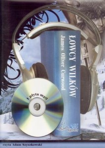 ŁOWCY WILKÓW AUDIOBOOK QES, JAMES OLIVER CURWOOD