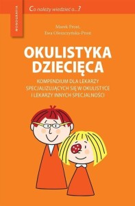 OKULISTYKA DZIECIĘCA KOMPENDIUM DLA LEKARZY...