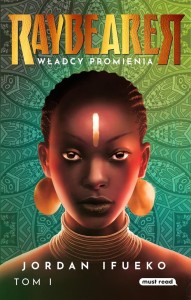 RAYBEARER T.1 WŁADCY PROMIENIA
