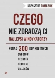 CZEGO NIE ZDRADZĄ CI NAJLEPSI WINDYKATORZY