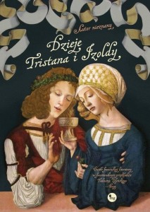 DZIEJE TRISTANA I IZOLDY