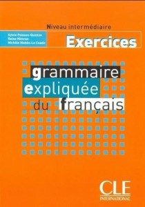 GRAMMAIRE EXPLIQUEE INTERMEDIAIRE ĆWICZENIA