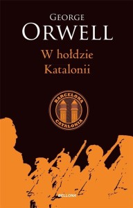 W HOŁDZIE KATALONII, GEORGE ORWELL