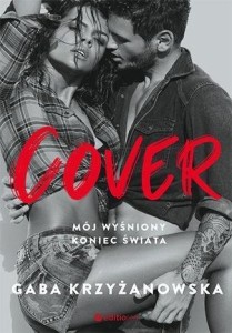 COVER. MÓJ WYŚNIONY KONIEC ŚWIATA
