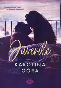 JUVENILE, KAROLINA GÓRA