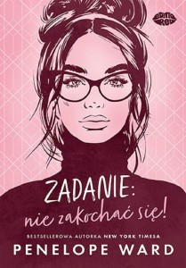 ZADANIE: NIE ZAKOCHAĆ SIĘ!, PENELOPE WARD