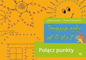 TERAPIA RĘKI OD A DO Z. POŁĄCZ PUNKTY