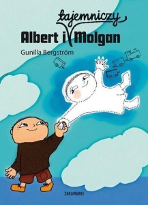 ALBERT I TAJEMNICZY MOLGAN, GUNILLA BERGSTROM