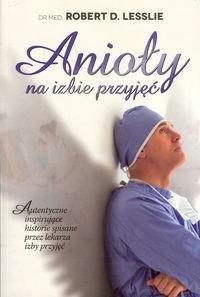ANIOŁY NA IZBIE PRZYJĘĆ, LESSLIE ROBERT