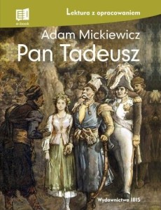 PAN TADEUSZ LEKTURA Z OPRACOWANIEM