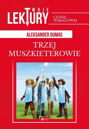 Trzej Muszkieterowie TW, Aleksander Dumas