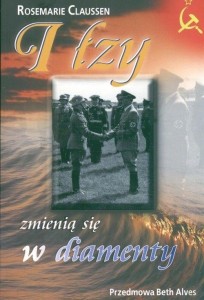 I ŁZY ZAMIENIĄ SIĘ W DIAMENTY, ROSEMARIE CLAUSSEN