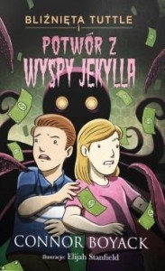 BLIŹNIĘTA TUTTLE I POTWÓR Z WYSPY JEKYLLA