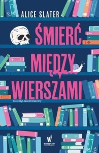 ŚMIERĆ MIĘDZY WIERSZAMI, SLATER ALICE