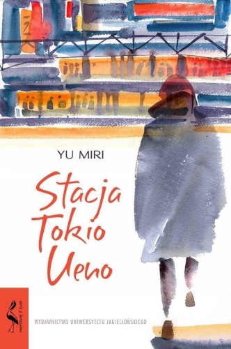 Stacja Tokio Ueno, Yu Miri