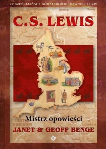 C. S. Lewis. Mistrz opowieści, Janet & Geoff Benge