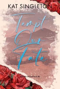 TEMPT OUR FATE, KAT SINGLETON